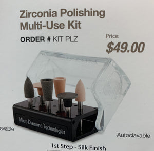 Zirconia Polishing Multi-Use Kit Order #KIT PLZ