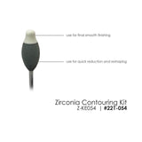 Zirconia Contouring Z-kit